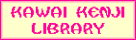 KAWAI KENJI Library